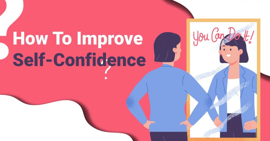 How to improve self-confidence