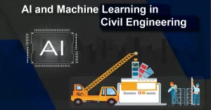 AI and Machine Learning in Civil Engineering