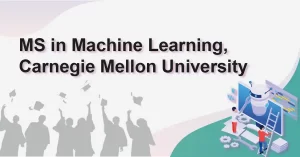 MS in Machine Learning Carnegie Mellon University