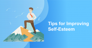 Tips for improving self esteem