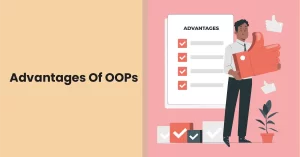 Advantages Of OOPs