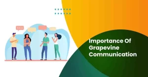 Importance Of Grapevine Communication