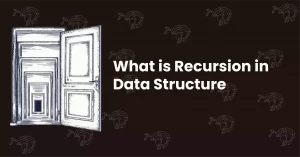 What is Recursion in Data Structure