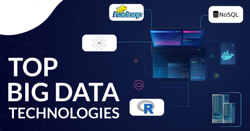 Technologies used in Big Data Analytics