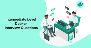 Docker interview questions for Intermediate level