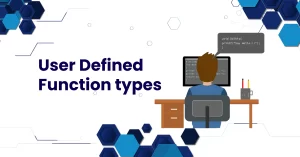 User Defined Function types