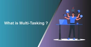 What is Multi Tasking