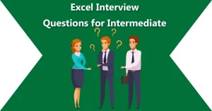 Excel Interview Questions for Intermediate