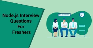 Node.JS Interview Questions For Freshers