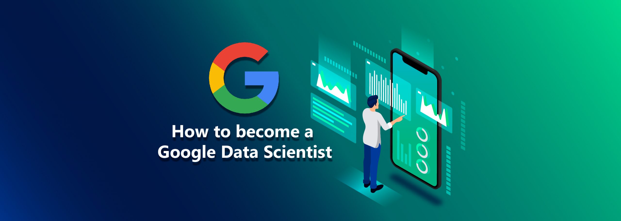 How To Become a Google Data Scientist: 3 Important Stages | DataTrained