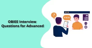 OBIEE Interview Questions for Advanced