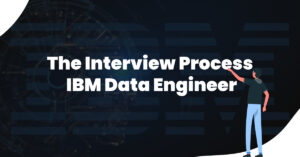 IBM data Engineer Interview Process