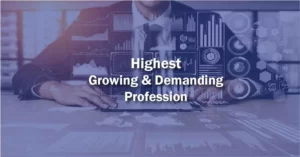 highest growing & demanding profession