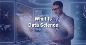 Learn about What is Data Science