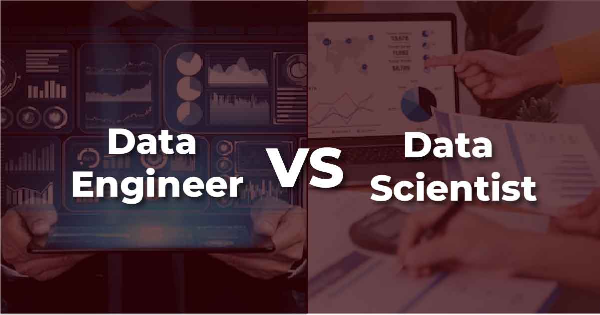 Data Engineer VS Data Scientist
