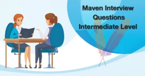 Maven Interview Questions Intermediate Level