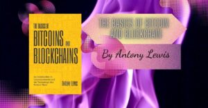 The BASICS OF Bitcoin AND Blockchain