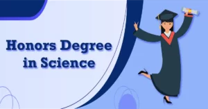 All about honors degree in science