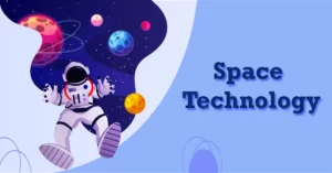 All about space technology