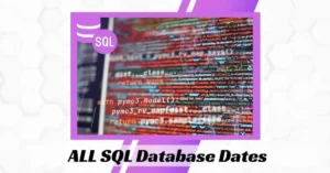 ALL SQL Database Dates