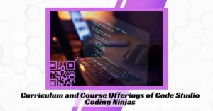 Curriculum and Course Offerings of Code Studio Coding Ninjas