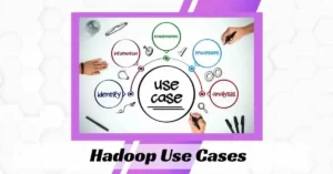 Hadoop Use Cases