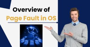 Overview of Page Fault in OS