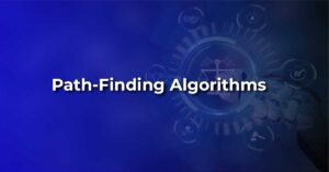 Path -Finding Algorithms