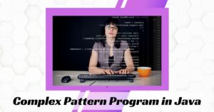 Complex Pattern Program in Java