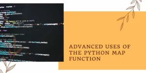 Advanced Uses of the Python Map Function