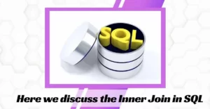 Here we discuss the Inner Join in SQL