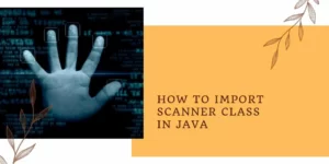 How to import Scanner Class in Java?