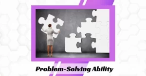 Problem-Solving Ability 