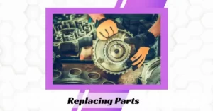 Replacing Parts