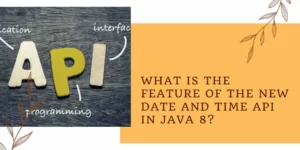 What is the feature of the new Date and Time API in Java 8?